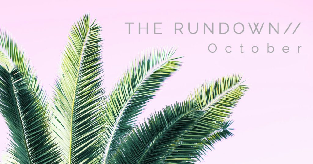The Rundown October