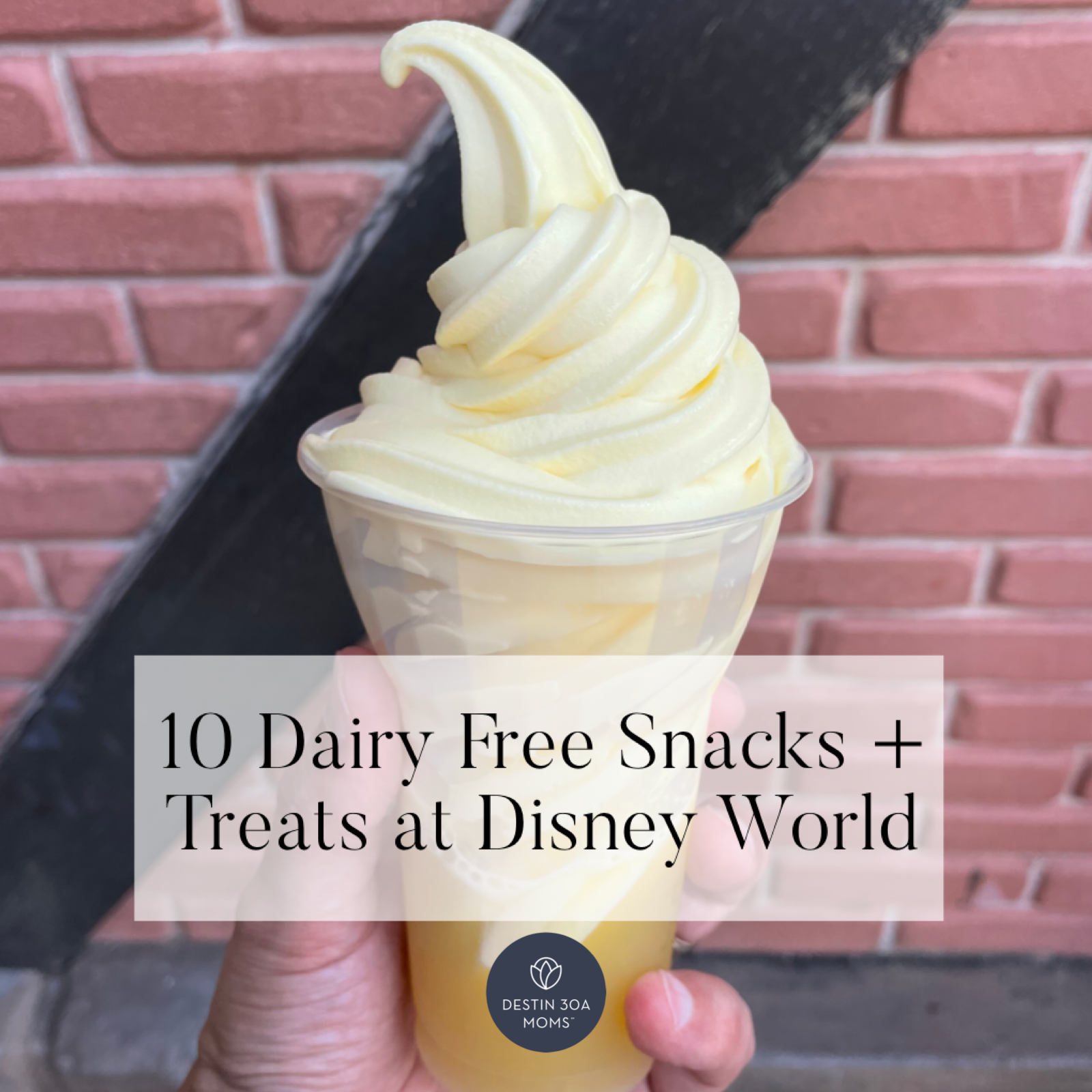 destin 30a moms dairy free snacks disney world