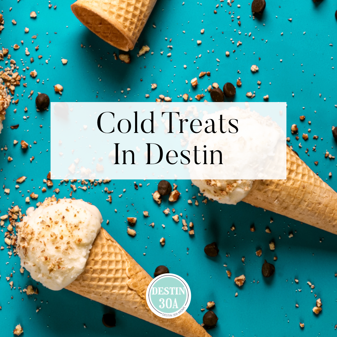 COLD TREATS IN DESTIN