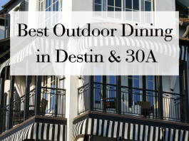 Best Outdoor Dining in Destin + on 30A
